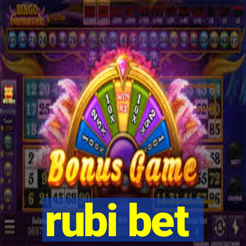 rubi bet